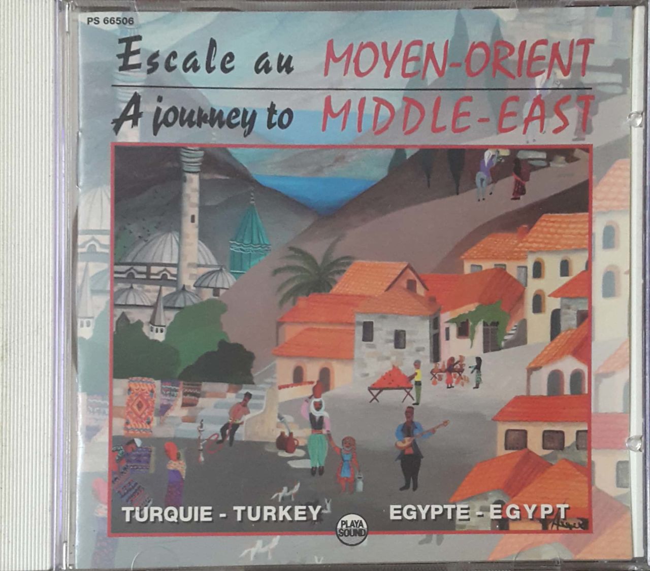 Escale Au Moyen-Orient A İourney To Middle-East CD