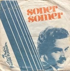 Soner Somer Dünyanın Dert Yükü 45lik Plak