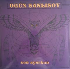 Ogün Sanlısoy Sen Uyurken LP