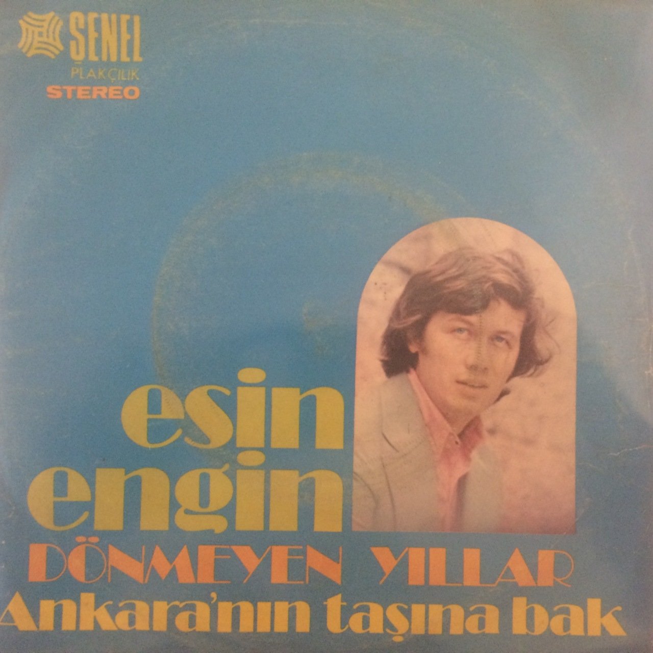 Esin Engin Dönmeyen Yıllar 45lik Plak