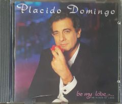 Placido Domingo Be My Love CD
