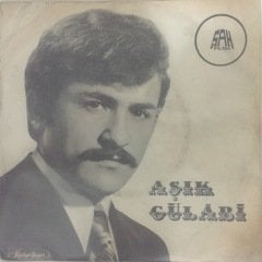 Aşık Gülabi Büküldükçe Boynum Bükülmektedir 45lik Plak