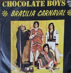 Chocolate Boys Brasilia Carnaval 45lik Plak