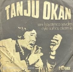 Tanju Okan Öyle Sarhoş Olsam Ki 45lik Plak