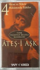 Ateşi-i Aşk Türk Tasavvuf Müziği Kılasikleril Kaset