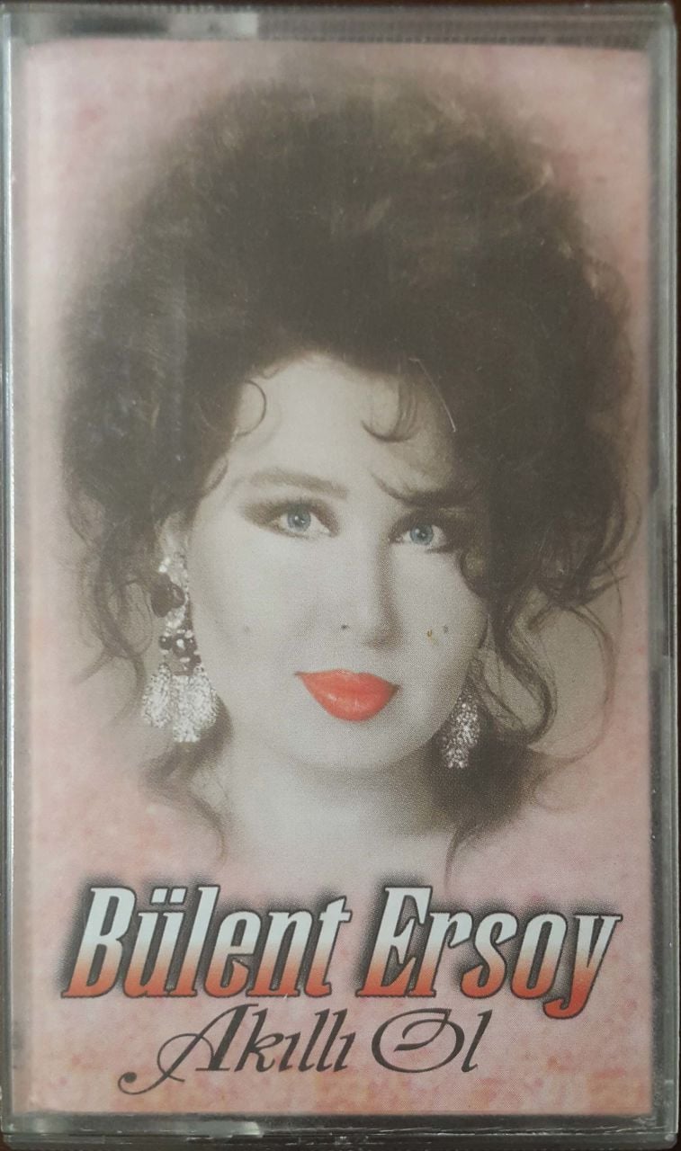 Bülent Ersoy Akıllı Ol Kaset