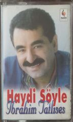 İbrahim Tatlıses Haydi Söyle Kaset