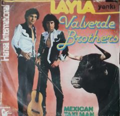 Val Verde Brothers Layla 45lik Plak