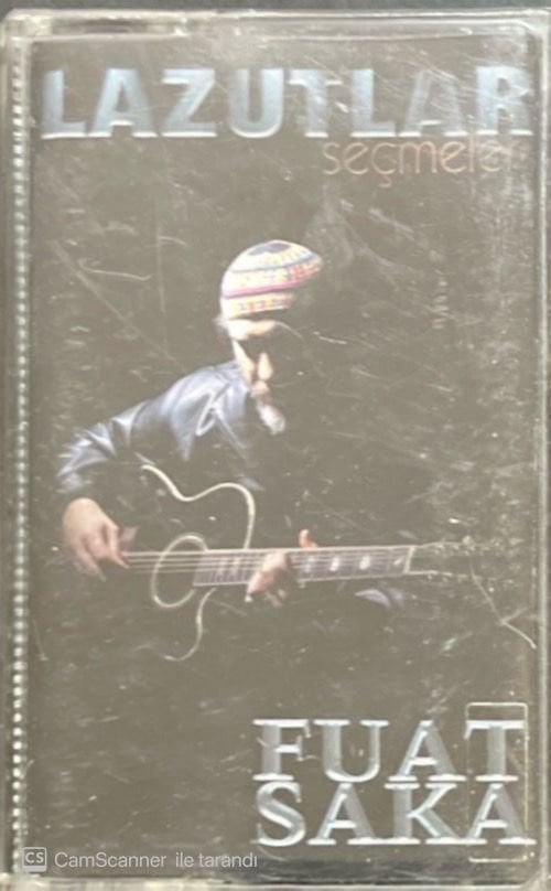 Fuat Saka Lazutlar Seçmeler Kaset