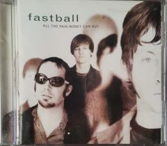 Fastball AllThe Pain Money Can Buy   CD