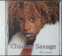 Chantay Savage This Time CD
