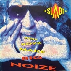 Slade You Bozy Make Big Noize LP Plak
