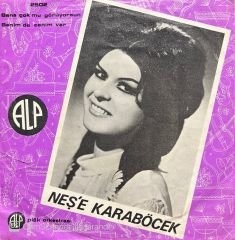 Neşe Karaböcek Benim De Canım Var 45lik Plak