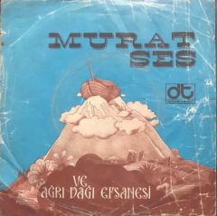 Murat Ses ve Ağrı Dağı Efsanesi Dağ Çiçekleri 45lik Plak