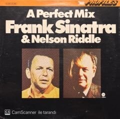A Perfect Mix Frank Sinatra & Nelson Riddle LP Plak