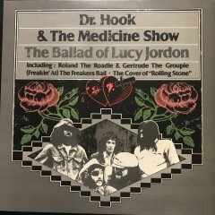 Dr. Hook & The Medicine Show The Ballad Of Lucy Jordon LP Plak