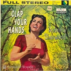 Roberta Sherwood Clap Your Hands LP Plak