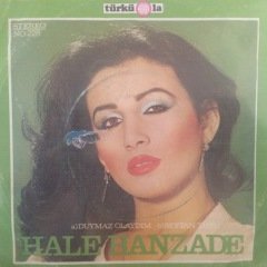 Hale Hanzade Duymaz Olaydım 45lik Plak
