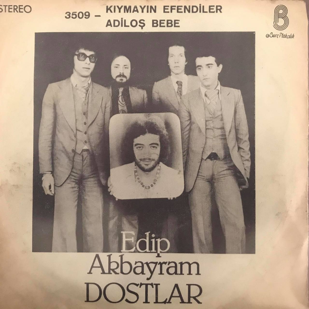 Edip Akbayram Kıymayın Efendiler 45lik Plak