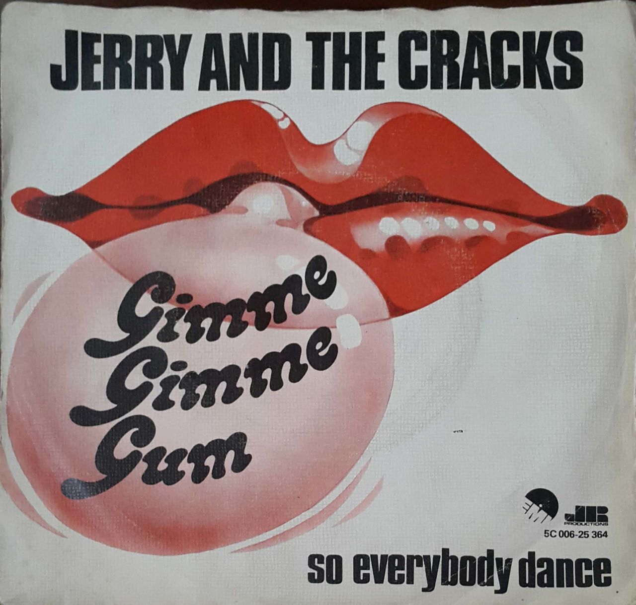 Jerry And The Cracks , Gimme Gimme Gum 45lik Plak