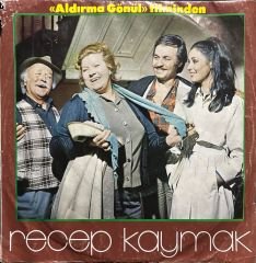 Recep Kaymak İç Diyenler Var 45lik Plak