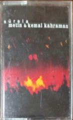Metin & Kemal Kahraman Sürela Kaset