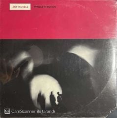 Any Trouble Wheels In Motion (Açılmamış Ambalajında Dönem Baskı) LP Plak