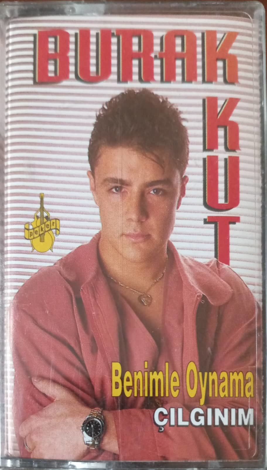Burak Kut Benimle Oynama Çılgınım Kaset