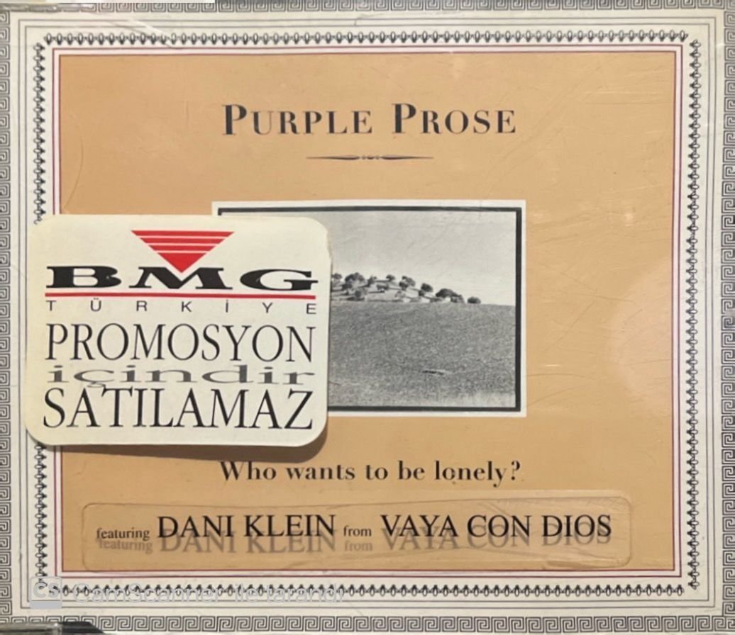 Purple Prose Who Wants To Be Lonely? Maxi Single CD