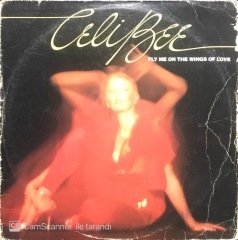 Celi Bee Fly Me On The wings Of Love LP Plak