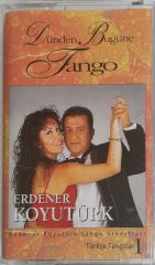 Erdener Koyutürk Dünden Bugüne Tango Kaset