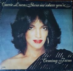 Carrie Lucas Show Me Where You're Coming Form 45lik Plak