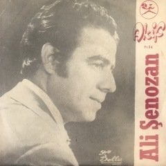 Ali Şenozan Sensiz Kalan Gönlümde 45lik Plak