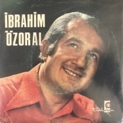 İbrahim Özoral Yıllar Varki Gülmüyorum 45lik Plak