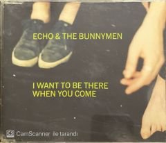 Echo & The Bunnymen I Want to Be There When you Come Maxi Single CD