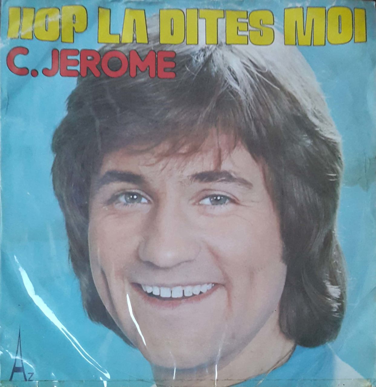 C.Jerome Hop La Dites Moi 45lik Plak