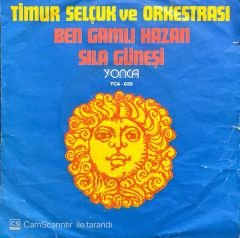 Timur Selçuk Sıla Güneşi 45lik Plak