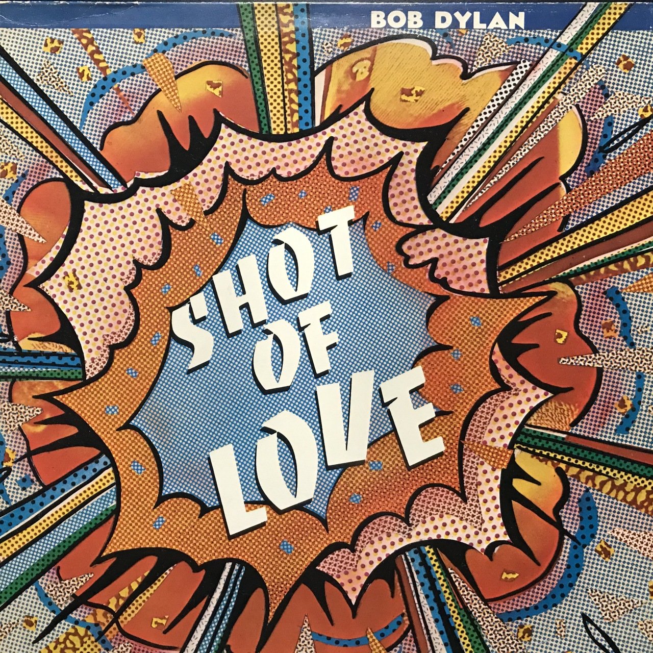Bob Dylan Shot Of Love LP Plak