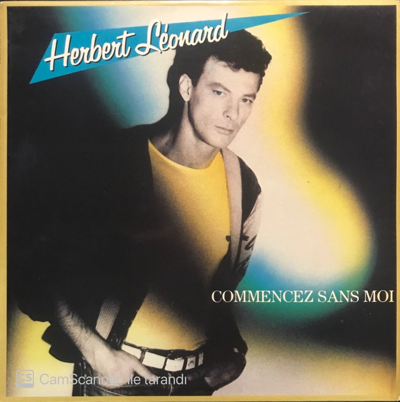 Herbert Leonard Commencez Sans Moi LP Plak