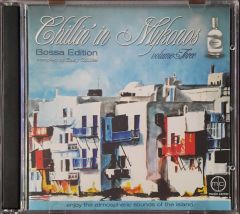 Chillin'in Mykonos Volume Three CD