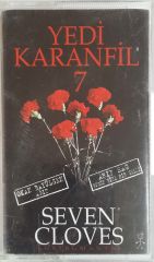 Yedi Karanfil Seven Cloves  Kaset