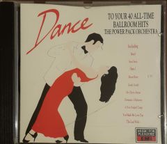 Dance To Your 40 All Time Ballroom Hits The Power Pack Orchestra CD