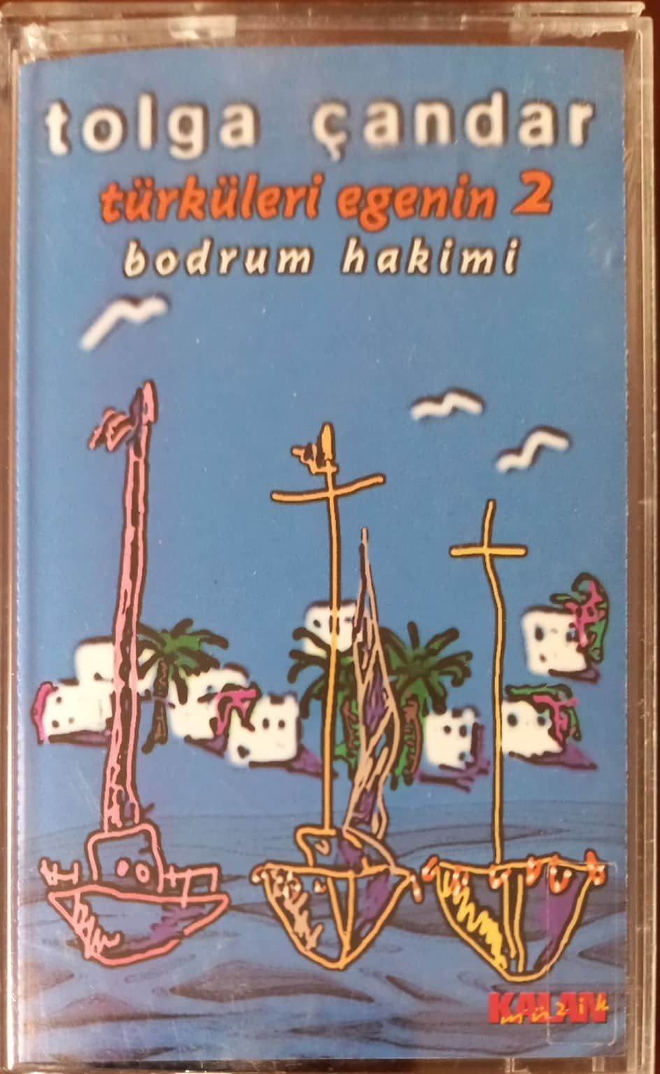 Tolga Çandar Türkileri Egenin 2 Bodrum Hakimi Kaset