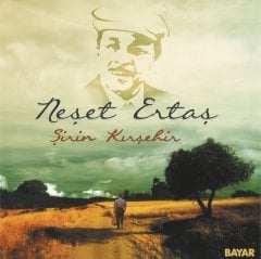 Neşet Ertaş Şirin Kırşehir LP