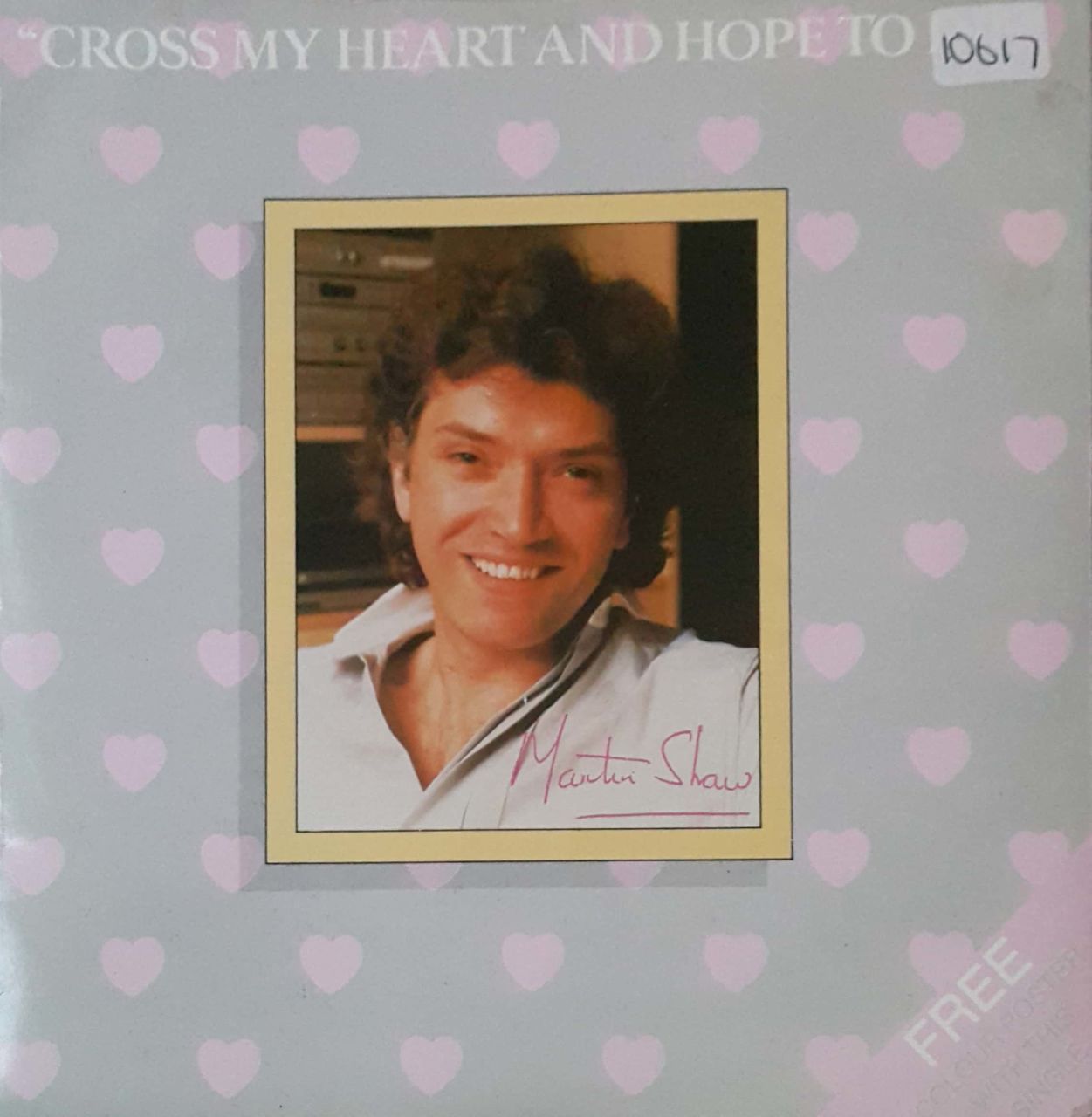 Martin Shaw Cross My Heart And Hope To Die 45lik Plak