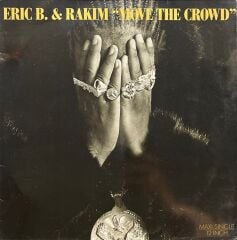 Eric B. Rakim ''Move The Cwowd'' Maxi Single 45 Devir LP Plak