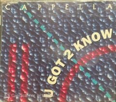 Cappella U Got 2 Know Maxi Single CD