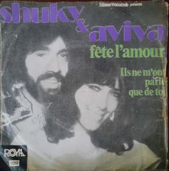 Shuky & Aviva Fete L'Amour 45lik Plak