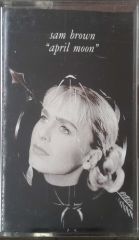 Sam Brown April Moon Kaset