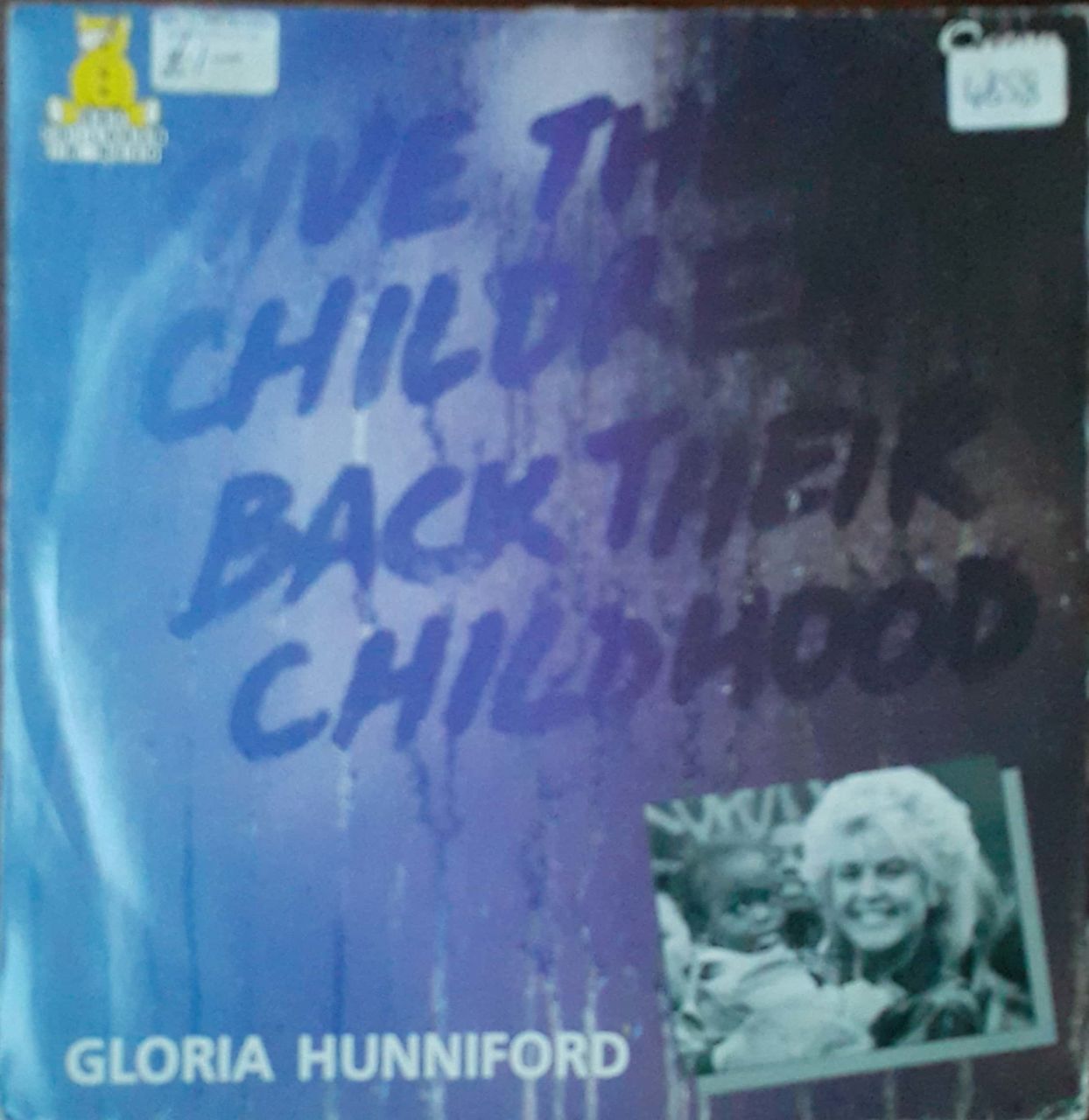 Gloria Hunniford Give The Children Back Their Childhood 45lik Plak